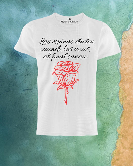 Las espinas duelen Tshirt
